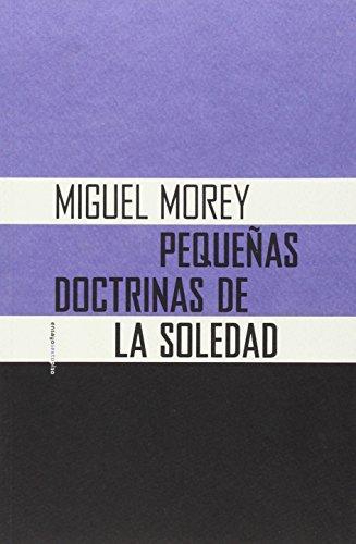 Pequeñas Doctrinas De La Soledad