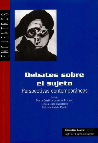 Debates Sobre El Sujeto. Perspectivas Contemporaneas