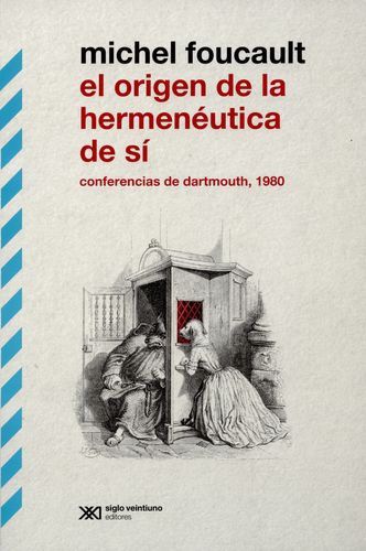 Origen De La Hermeneutica De Si Conferencias De Dartmouth 1980, El