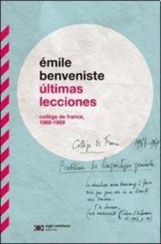 Ultimas Lecciones. College De France 1968-1969