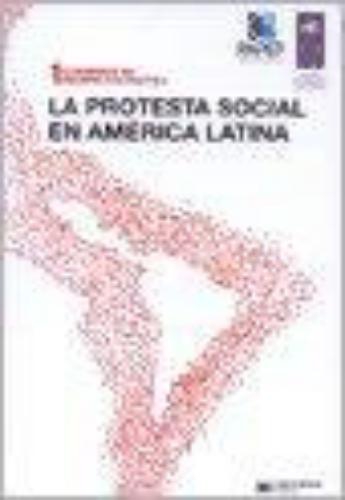 Protesta Social En America Latina, La