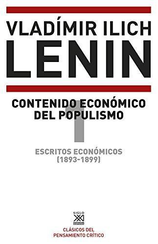 Escritos Economicos (1) 1893-1899. Contenido Economico Del Populismo