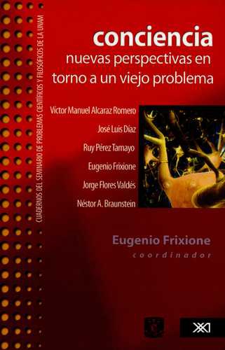 Conciencia Nuevas Perspectivas En Torno A Un Viejo Problema