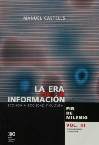 Era De La Informacion (Vol.Iii) Fin De Milenio, La