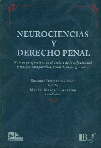 Neurociencias Y Derecho Penal