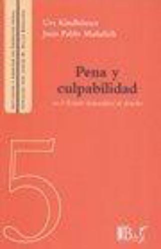 Pena Y Culpabilidad En El Estado Democratico De Derecho