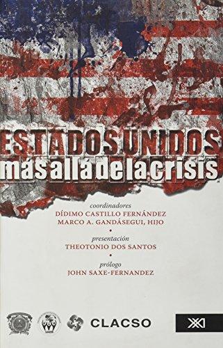 Estados Unidos Mas Alla De La Crisis