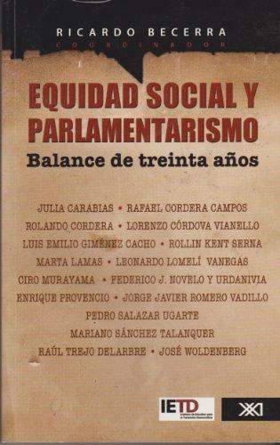 Equidad Social Y Parlamentarismo Balance De Treinta Años