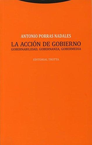 Accion De Gobierno. Gobernabilidad Gobernanza Gobermedia, La