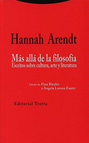 Mas Alla De La Filosofia. Escritos Sobre Cultura Arte Y Literatura