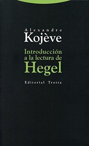 Introduccion A La Lectura De Hegel