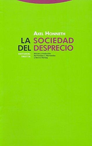 Sociedad Del Desprecio, La