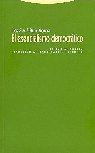 Esencialismo Democratico, El