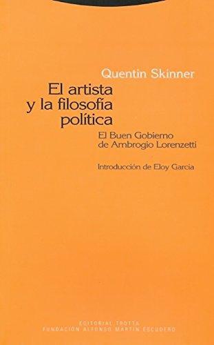 Artista Y La Filosofia Politica. El Buen Gobierno De Ambrogio Lorenzetti, El