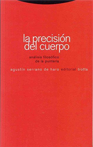 Precision Del Cuerpo, La