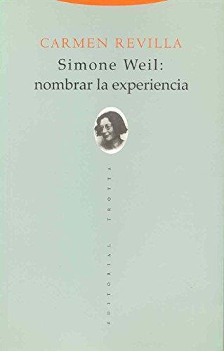 Simone Weil Nombrar La Experiencia