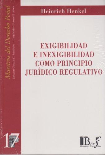 Exigibilidad E Inexigibilidad Como Principio Juridico Regulativo