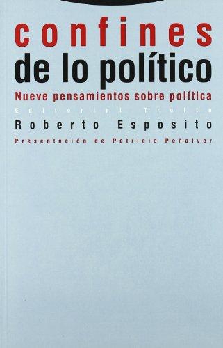 Confines De Lo Politico Nueve Pensamientos Sobre Politica