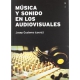 Musica Y Sonido En Los Audiovisuales