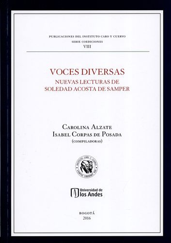 Voces Diversas Nuevas Lecturas De Soledad Acosta De Samper