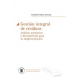 Gestion Integral De Residuos. Analisis Normativo Y Herramientas Para Su Implementacion