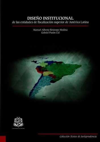 Diseño Institucional De Las Entidades De Fiscalizacion Superior De America Latina