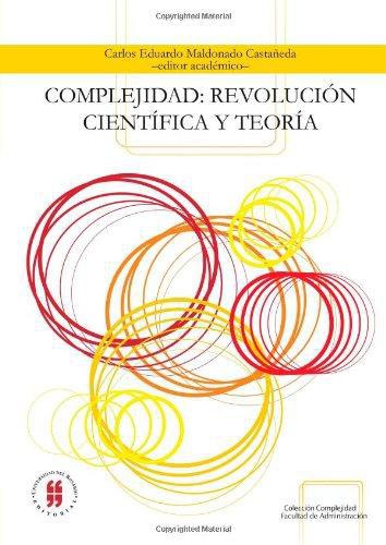 Complejidad Revolucion Cientifica Y Teoria