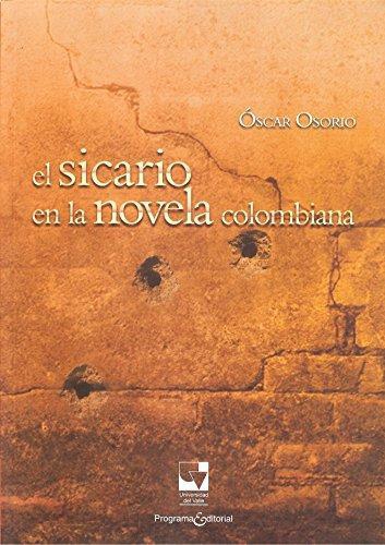 Sicario En La Novela Colombiana, El