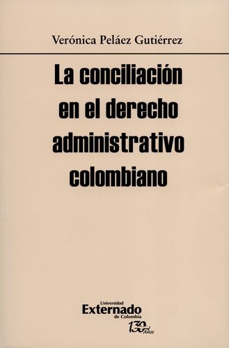 Conciliacion En El Derecho (+Cd) Administrativo Colombiano