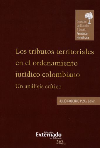 Tributos Territoriales En El Ordenamiento Juridico Colombiano, Los