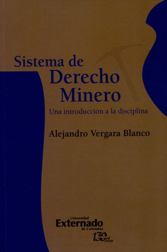 Sistema De Derecho Minero Una Introduccion A La Disciplina