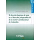 Derecho Humano Al Agua En El Derecho Jurisprudencial De La Corte Constitucional De Colombia, El