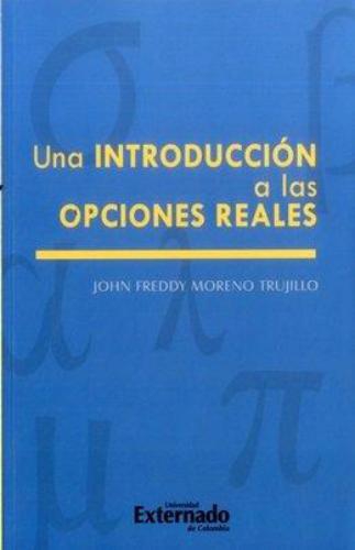 Una Introduccion A Las Opciones Reales