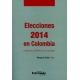 Elecciones 2014 En Colombia. Candidatos Estrategias Y Resultados