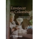 Envejecer En Colombia