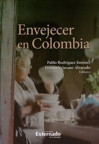 Envejecer En Colombia