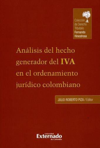 Analisis Del Hecho Generador Del Iva En El Ordenamiento Juridico Colombiano