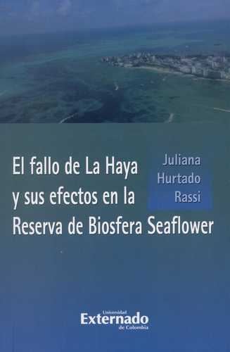 Fallo De La Haya Y Sus Efectos En La Reserva De Biosfera Seaflower, El