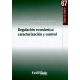 Regulacion Economica Caracterizacion Y Control