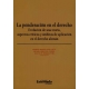 Ponderacion En El Derecho Evolucion De Una Teoria Aspectos Criticos Y Ambitos De Aplicacion, La