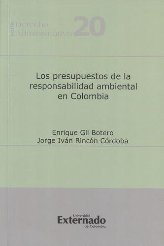 Presupuestos De La Responsabilidad Ambiental En Colombia, Los