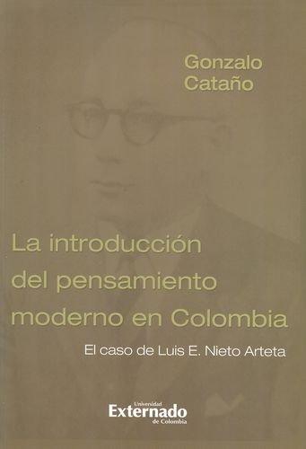 Introduccion Del Pensamiento Moderno En Colombia, La