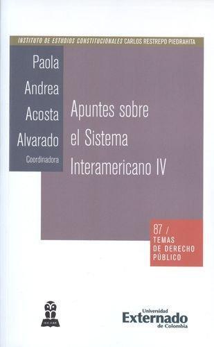 Apuntes Sobre El Sistema (Iv) Interamericano