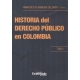 Historia Del Derecho Publico En Colombia. Tomo I