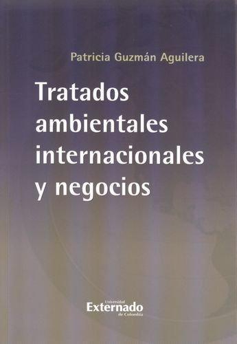 Tratados Ambientales Internacionales Y Negocios