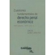 Cuestiones Fundamentales De Derecho Penal Economico. Parte General Y Parte Especial