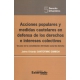 Acciones Populares Y Medidas Cautelares En Defensa De Los Derechos E Intereses Colectivos