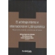 Arbitraje Interno E Internacional En Latinoamerica. Regulacion Presente Y Tendencias Del Futuro, El