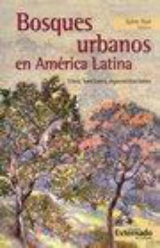 Bosques Urbanos En America Latina