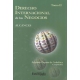 Derecho Internacional (Tomo Ii) De Los Negocios. Alcances